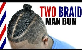 Two Braid Man Bun Tutorial► Men's Natural Curly Hair