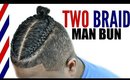 Two Braid Man Bun Tutorial► Men's Natural Curly Hair