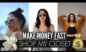 How To Make Money Fast! Shop My Closet Giveaway!