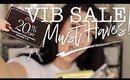 SEPHORA VIB Sale Fall 2018 Recommendations!