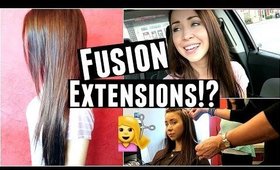 HOT FUSION HAIR EXTENSIONS! VLOG!