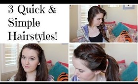 3 Quick And Easy Hairstyles