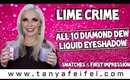 Lime Crime Diamond Dew Liquid Eyeshadow ALL 10! | Swatches & First Impression | Tanya Feifel