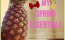 My Spring Essentials