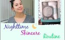 Nighttime Skincare Routine QUICK & EASY {Stay At Home Mom of 2}