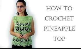 Crochet Fashion | Pineapple Top