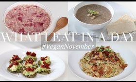 What I Eat in a Day #VeganNovember 1 (Vegan/Plant-based) | JessBeautician