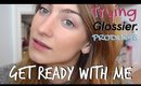 GET READY WITH ME | Trying Glossier Products