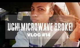 VLOG #14 | Food Shopping & My Microwave is Broken!