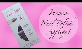 Incoco Nail Polish Appliqué | Review