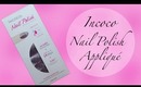 Incoco Nail Polish Appliqué | Review