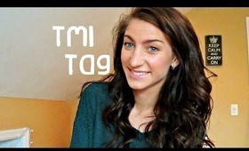 TMI Tag