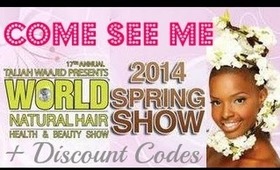 World Natural Hair Show 2014 + Discount Codes