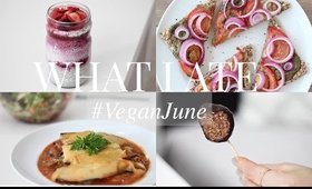 What I Ate #VeganJune 2 (Vegan/Plant-based) | JessBeautician