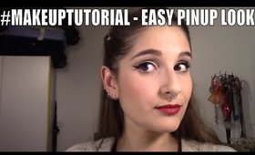 #MakeupTutorial - Easy PinUp Look per le feste - Italiano