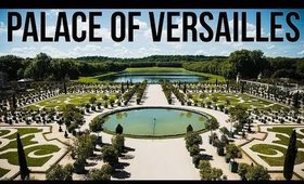 PALACE OF VERSAILLES | EUROPE DAY 11