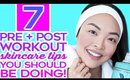 7 Skincare Tips You Should Be Doing BEFORE & AFTER Your Workout!