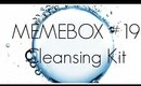 Memebox 19 | Cleansing Kit Unboxing & Demo