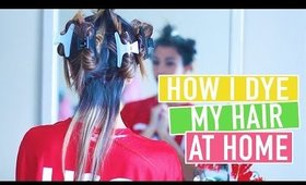 How to Dye Your Hair at Home!