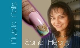 Sand Heart Nail Art :::... Jennifer Perez of Mystic Nails ☆