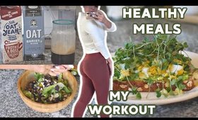 FULL Day of HEALTHY EATING, My Workout, & MOTIVATION