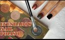 MUST TRY!!! : DIY Eyeshadow Nail Polish