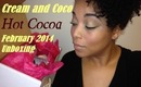 UNBOXING | Cream and Coco Valentine's Day Inspired Box ~ February 2014