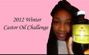 ✄Hair| 2012 Winter Castor Oil Challenge-KCCM