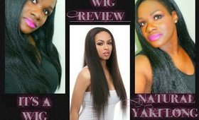 Wig Review| It's a Wig (Natural Yaki Long)w/bonus styling options