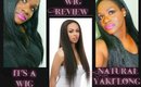 Wig Review| It's a Wig (Natural Yaki Long)w/bonus styling options