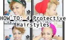 4 Quick & Easy Protective Hairstyles | Happy 1st bday