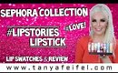 Sephora Collection #LipStories Lipstick | Lip Swatches & Review #LOVE! | Tanya Feifel-Rhodes