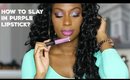 How To Slay In Purple Lippies?|Try On|