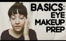 BASICS - How to prep your eyes for makeup - QueenLila.com
