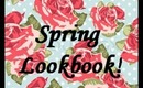 Spring Look Book!