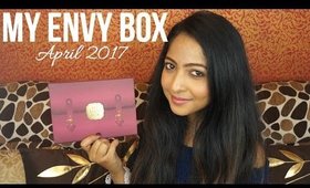 MY ENVY BOX APRIL 2017 | Unboxing & Review | Stacey Castanha