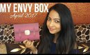 MY ENVY BOX APRIL 2017 | Unboxing & Review | Stacey Castanha
