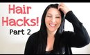 5 Hair Hacks - Part 2 | Instant Beauty ♡
