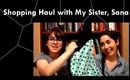 ~ Shopping Haul With Sana (My Sister) ~ WARNING!!!! PROFANE SUBJECTS ARE DISCUSSED ~