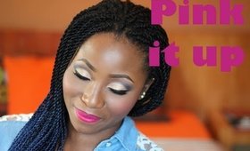 MAKEUP TUTORIAL: PINK IT UP