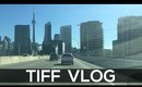 TIFF Vlog 2016