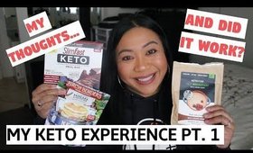 My Keto Experience Pt.1 - My Thoughts & Did It Work? (4.9.19) | Tina Roxanne