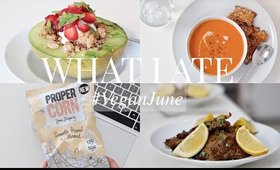 What I Ate #VeganJune 6 (Vegan/Plant-based) | JessBeautician