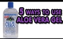 5 ways to use ALOE VERA GEL!