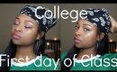 GRWM: College first day of class!