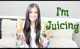 I'm on a Juice Cleanse/Juicing!