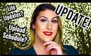 Exciting UPDATE!! Upload Schedule? Get to Know Me?!