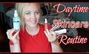 Daytime Skincare Routine 2016
