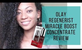 Summer Skincare | OLAY REGENERIST MIRACLE BOOST CONCENTRATE REVIEW