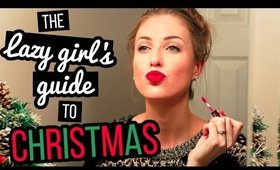 ❤ LAST MINUTE CHRISTMAS IDEAS || The Lazy Girl's Guide